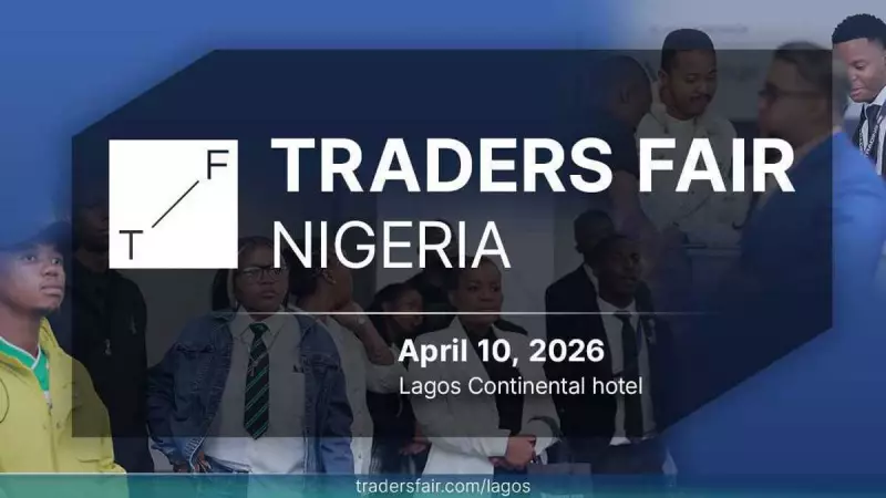Traders Fair 2026 Hits Lagos: A Premier Finance Event for Nigeria's Trading Community