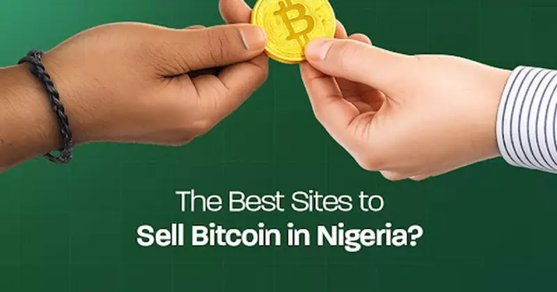 Best Sites to Sell Bitcoin in Nigeria for 2026: A Comprehensive Guide