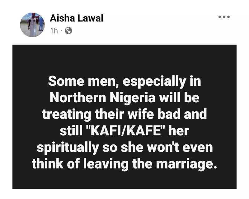 Muslim Woman Exposes How Northern Nigerian Men Use 'Kafi' to Trap Wives