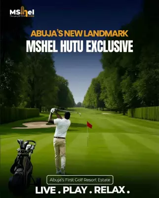 Abuja's First Golf Estate, Mshel Hutu Exclusive, Launches on Airport Road