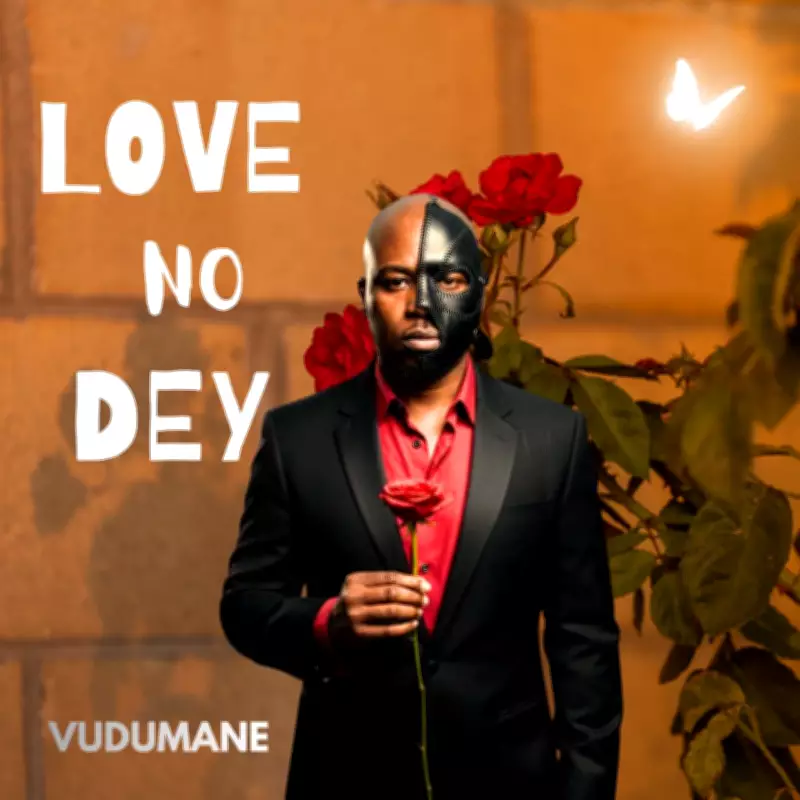 Vudumane Releases New Single 'LOVE NO DEY' Exploring Modern Heartbreak