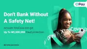 OPay Launches XtraCova: ₦5 Million Protection for Unauthorized Transactions
