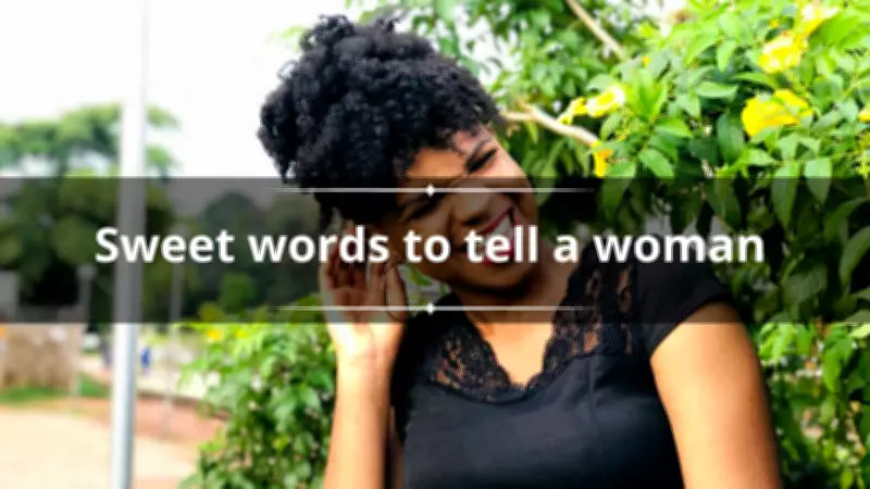 150+ Sweet Words to Tell a Woman to Make Her Fall in Love with You