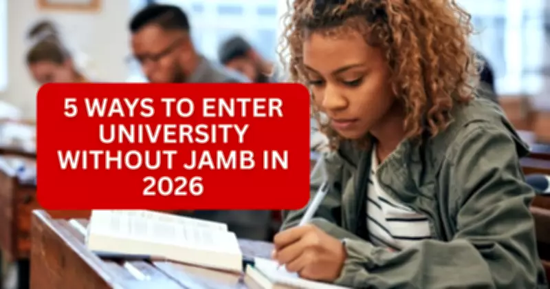 Five Legal Pathways to University Admission in Nigeria Without JAMB in 2026