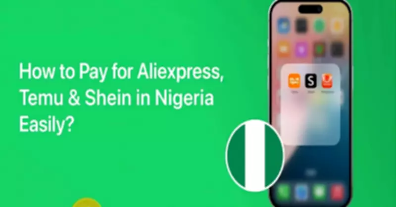 Simple and Easy Ways to Pay for AliExpress, Temu, and Shein in Nigeria