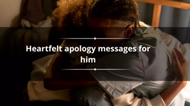 170+ Heartfelt Apology Messages for Him: Sorry Texts for Boyfriend