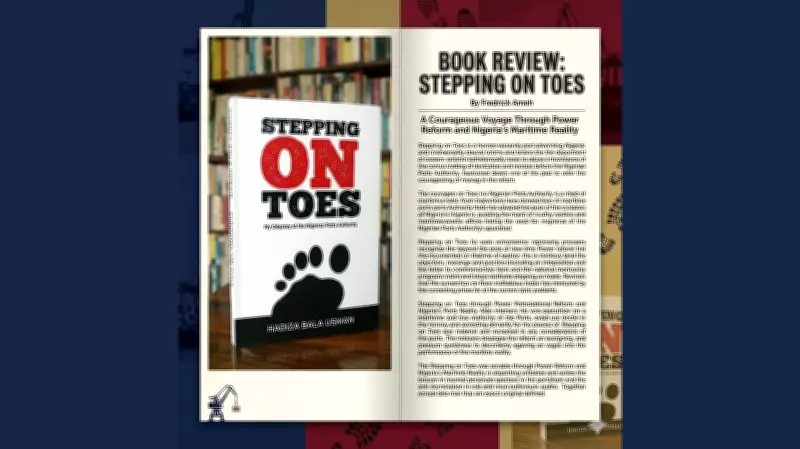 Book Review: Stepping on Toes – A Journey Through Nigeria’s Maritime Reform