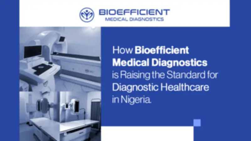 Bioefficient Medical Diagnostics: Raising Diagnostic Healthcare Standards in Nigeria