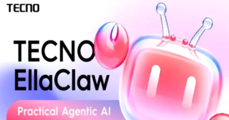 Why AI agents are the next big leap after smartphones – TECNO's EllaClaw